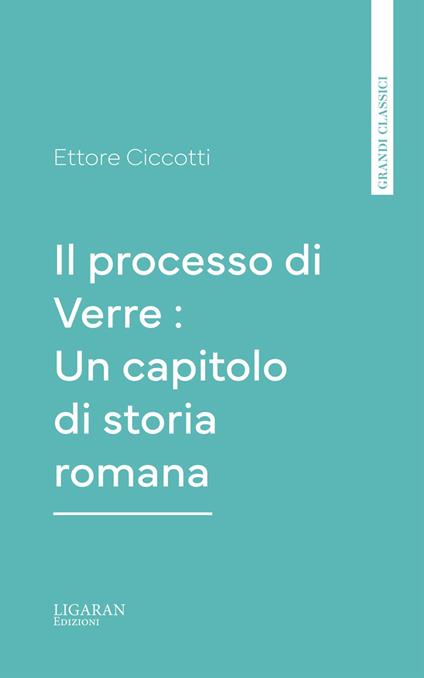 Il processo di Verre : Un capitolo di storia romana - Ettore Ciccotti - ebook