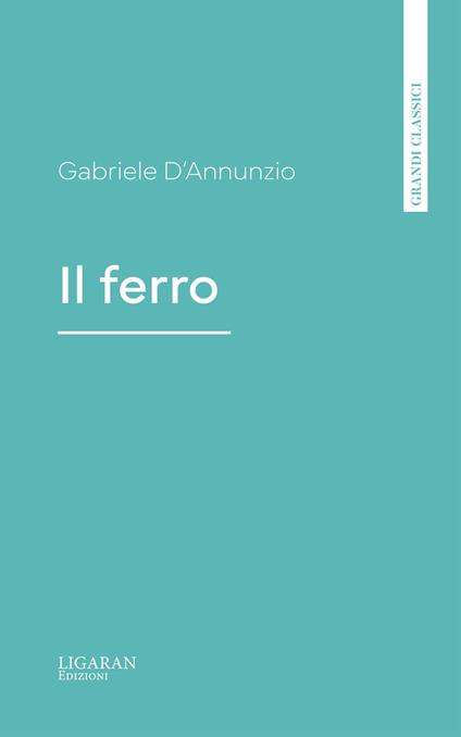 Il ferro - Gabriele D'Annunzio - ebook