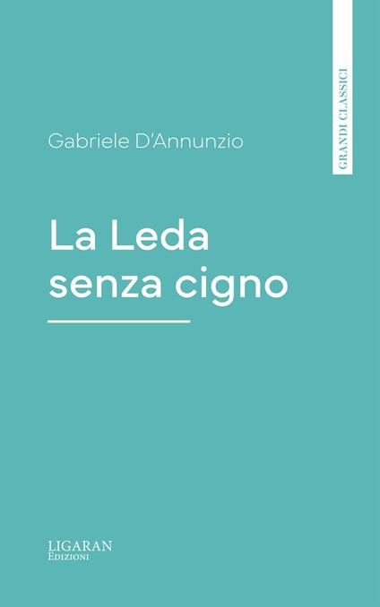 La Leda senza cigno - Gabriele D'Annunzio - ebook