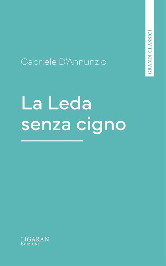 La Leda senza cigno - Gabriele D'Annunzio - ebook
