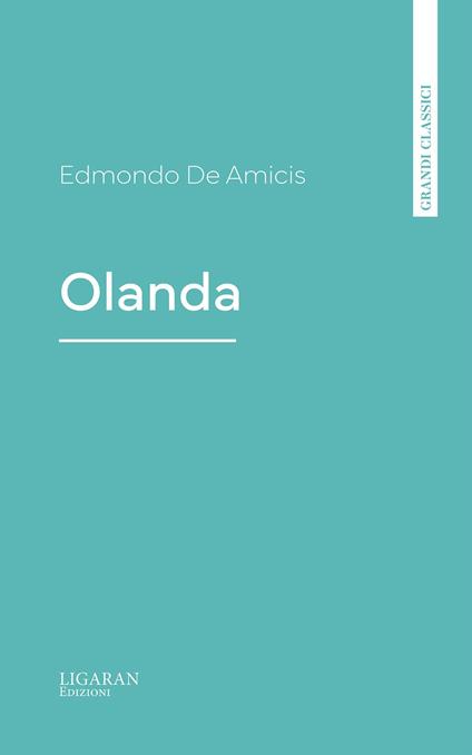 Olanda - Edmondo De Amicis - ebook