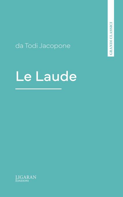 Le Laude - Todi da Jacopone - ebook