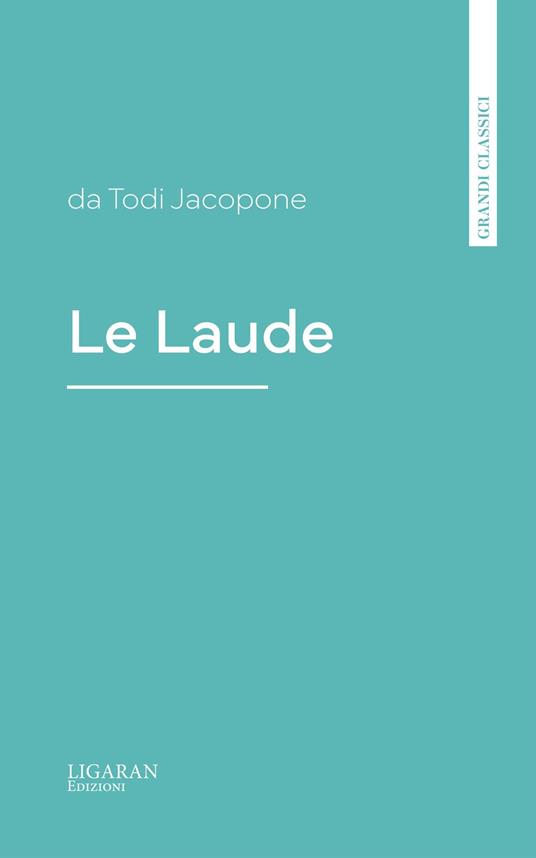Le Laude - Todi da Jacopone - ebook