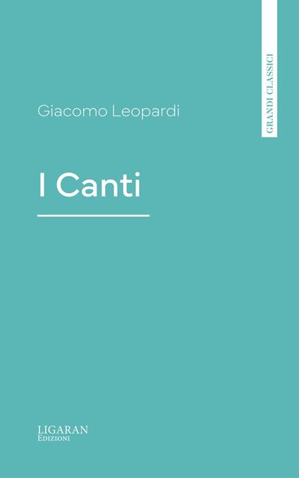 I Canti - Giacomo Leopardi - ebook