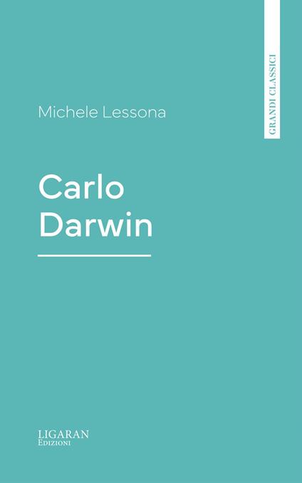 Carlo Darwin - Michele Lessona - ebook