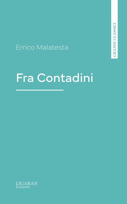 Fra Contadini - Errico Malatesta - ebook