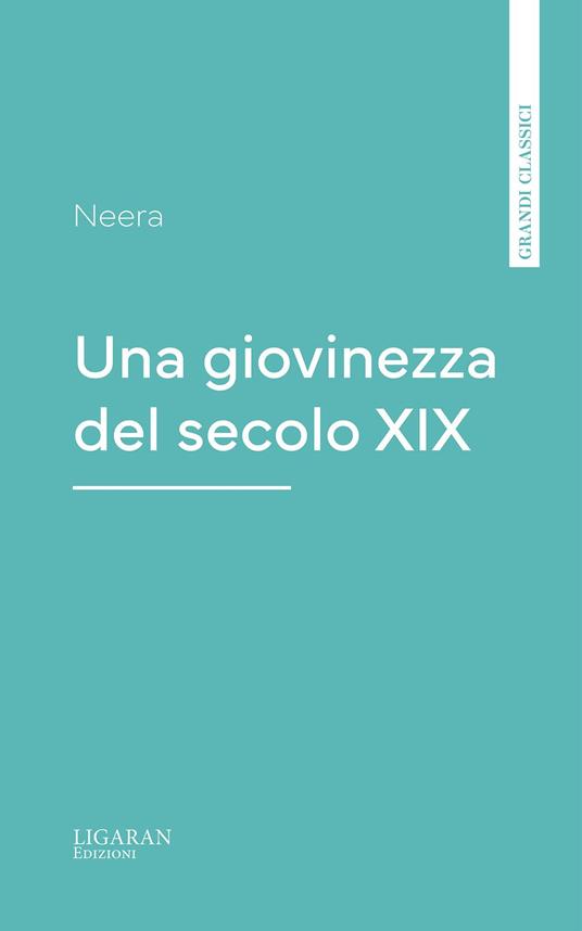Una giovinezza del secolo XIX - Neera - ebook