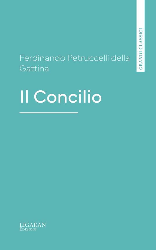 Il Concilio - Ferdinando Petruccelli della Gattina - ebook
