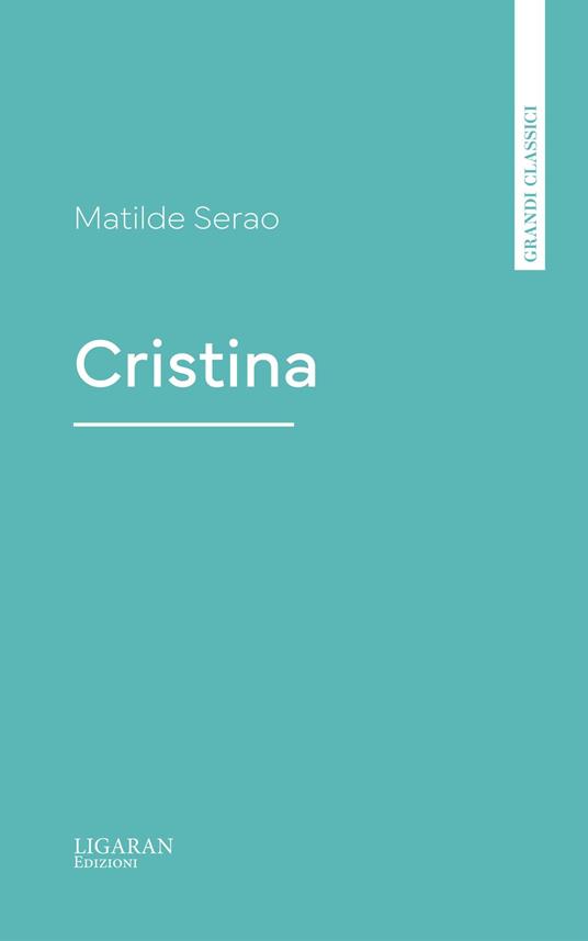 Cristina - Matilde Serao - ebook