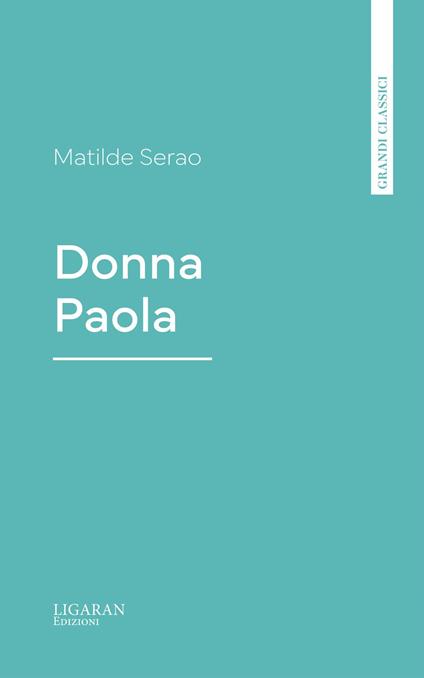 Donna Paola - Matilde Serao - ebook