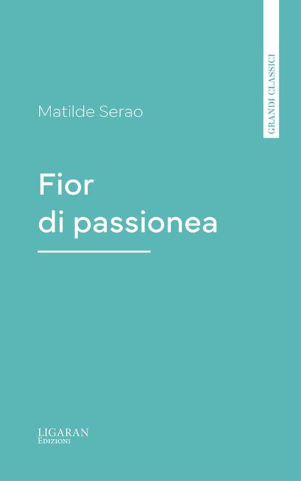 Fior di passione - Matilde Serao - ebook