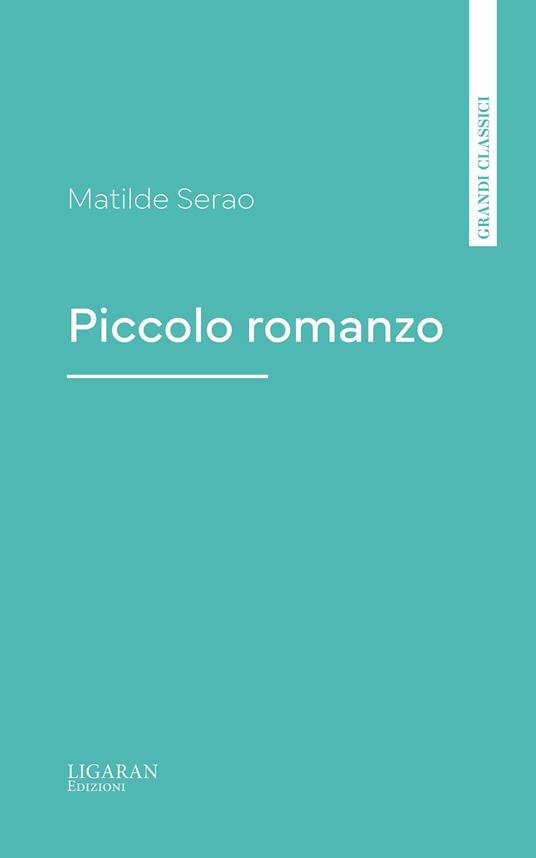 Piccolo romanzo - Matilde Serao - ebook
