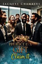 Your Presence is a Gift: Claim It