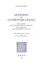 Questions de littérature légale : du plagiat, de la supposition d'auteurs, des supercheries qui ont rapport aux livres