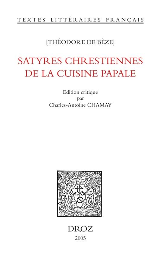 Satyres chrestiennes de la cuisine papale