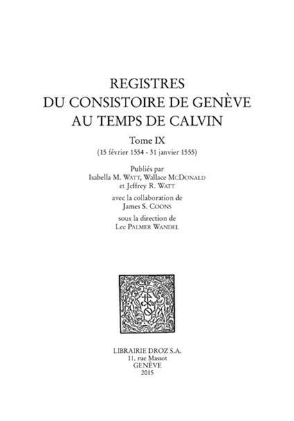 Registres du Consistoire de Genève au temps de Calvin