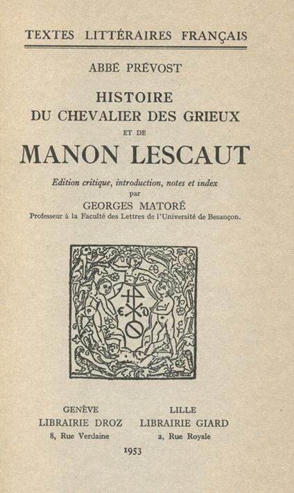 Histoire du Chevalier Des Grieux et de Manon Lescaut