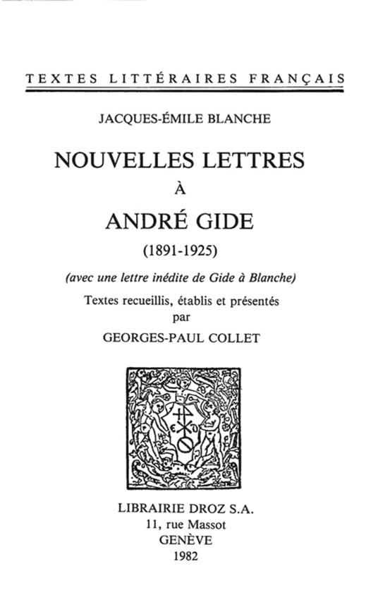Nouvelles lettres à André Gide : 1891-1925