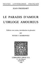 Le paradis d’Amour ; L'Orloge amoureus