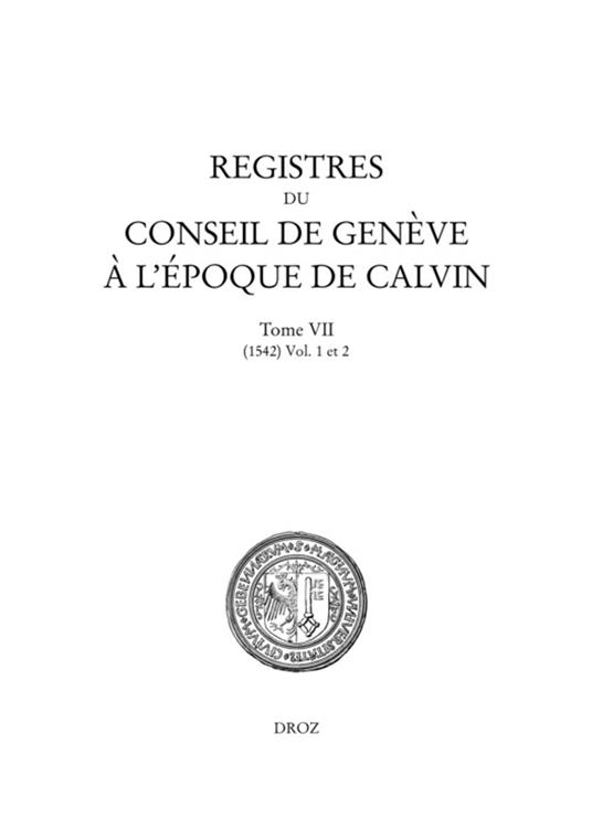 Registres du Conseil de Genève à l'époque de Calvin