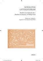 Sodalitas litteratorum: le compagnonnage littéraire néo-latin et français à la Renaissance