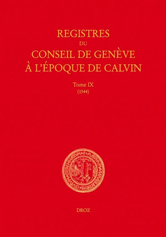 Registres du Conseil de Genève à l'époque de Calvin