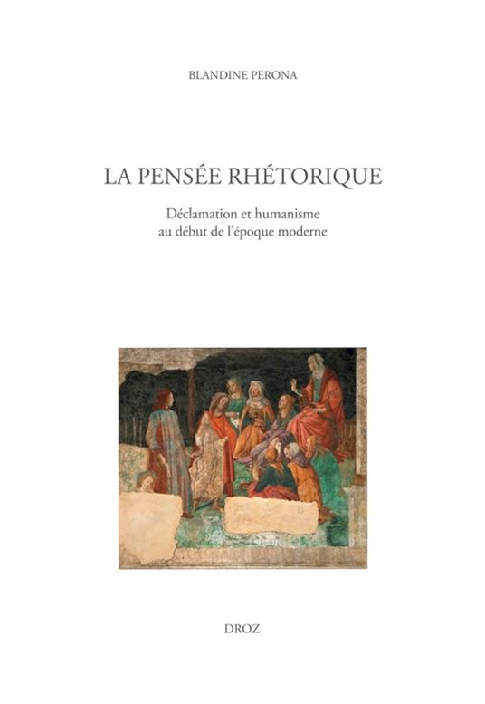 La pensée rhétorique