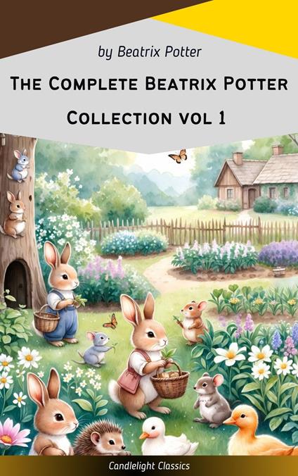 The Complete Beatrix Potter Collection vol 1