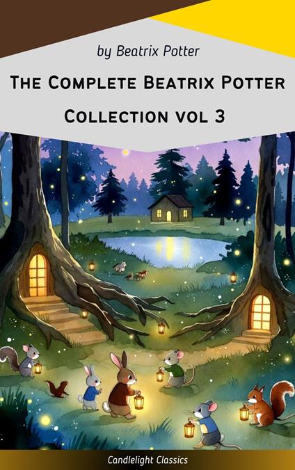 The Complete Beatrix Potter Collection vol 3