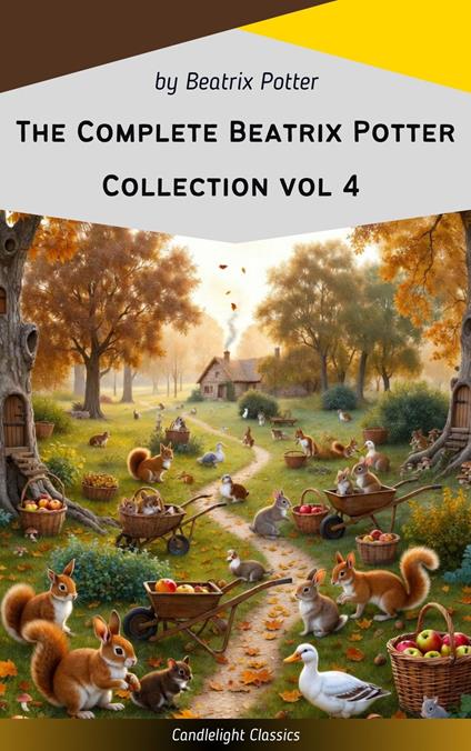 The Complete Beatrix Potter Collection vol 4