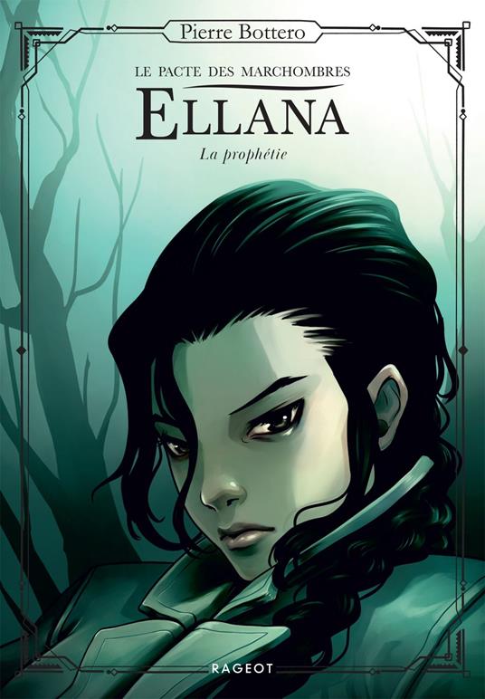 Ellana - La prophétie - Pierre Bottero - ebook