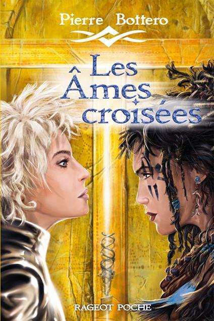 Les Âmes croisées - Pierre Bottero - ebook
