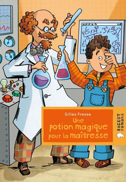 Une potion magique pour la maîtresse - Gilles Fresse - ebook