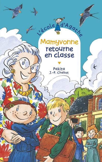 Mamyvonne retourne en classe - Pakita,Jean-Philippe Chabot - ebook