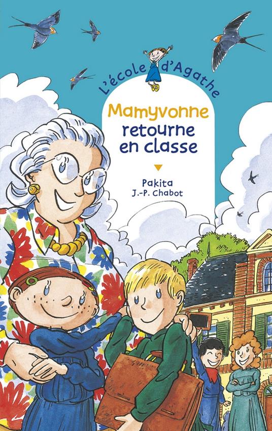 Mamyvonne retourne en classe - Pakita,Jean-Philippe Chabot - ebook