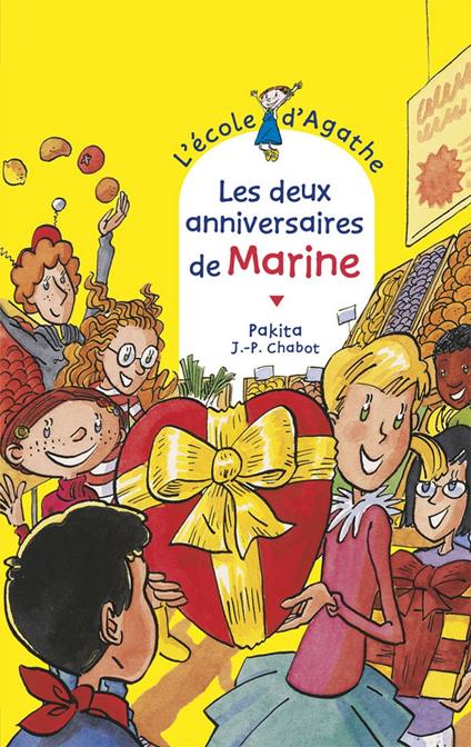 Les deux anniversaires de Marine - Pakita,Jean-Philippe Chabot - ebook