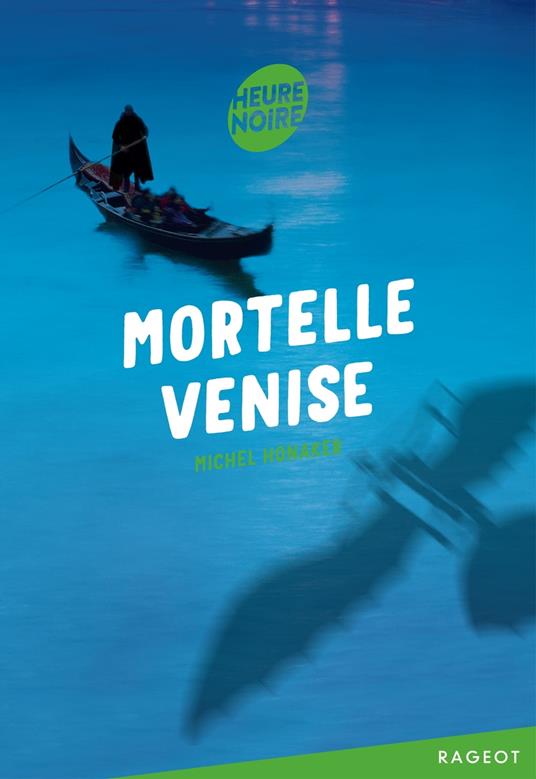 Mortelle Venise - Michel Honaker - ebook