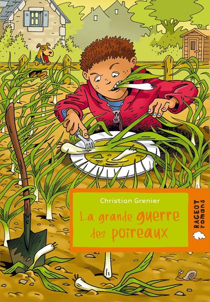La grande guerre des poireaux - Christian Grenier - ebook