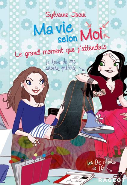 Ma vie selon moi T3 : Le grand moment que j'attendais - Sylvaine Jaoui - ebook