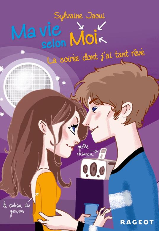 Ma vie selon moi T4 : La soirée dont j'ai tant rêvé - Sylvaine Jaoui - ebook