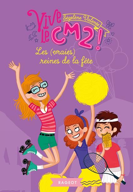 Les (vraies) reines de la fête - Ségolène Valente - ebook