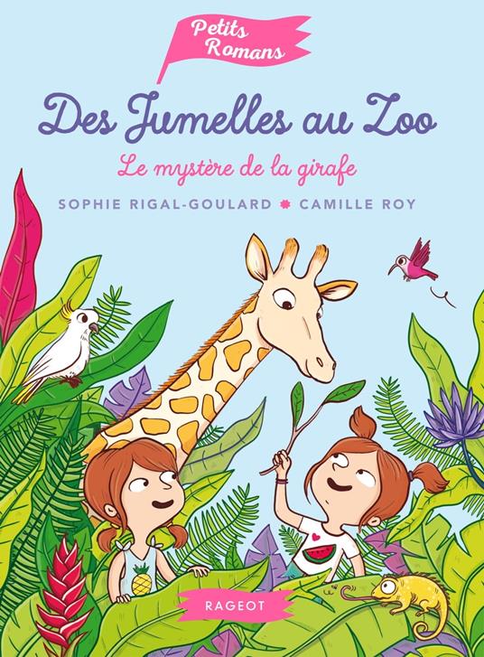 Des jumelles au zoo - Le mystère de la girafe - Sophie Rigal-Goulard - ebook