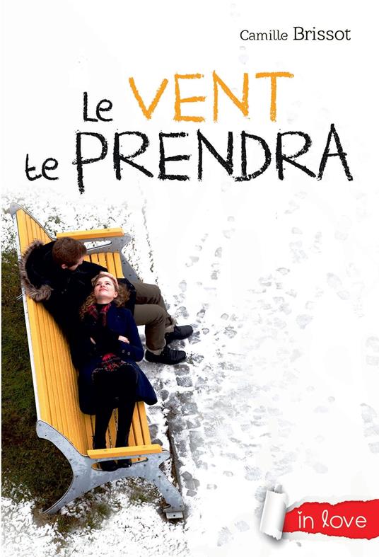 Le vent te prendra - Camille Brissot - ebook