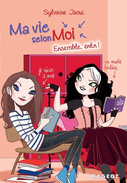Ma vie selon moi T7 : Ensemble, enfin ! - Sylvaine Jaoui - ebook