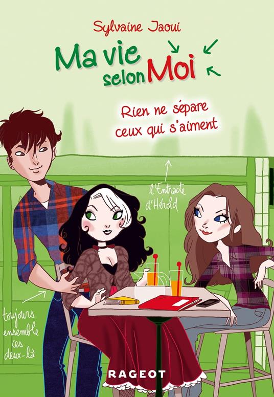 Ma vie selon moi T9 : Rien ne sépare ceux qui s'aiment - Sylvaine Jaoui - ebook