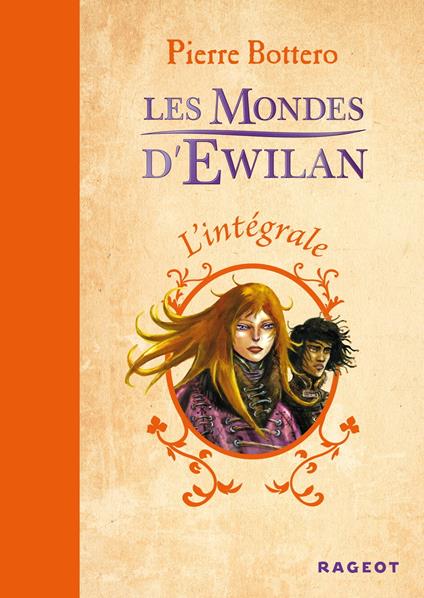 L'intégrale Les Mondes d'Ewilan - Pierre Bottero - ebook