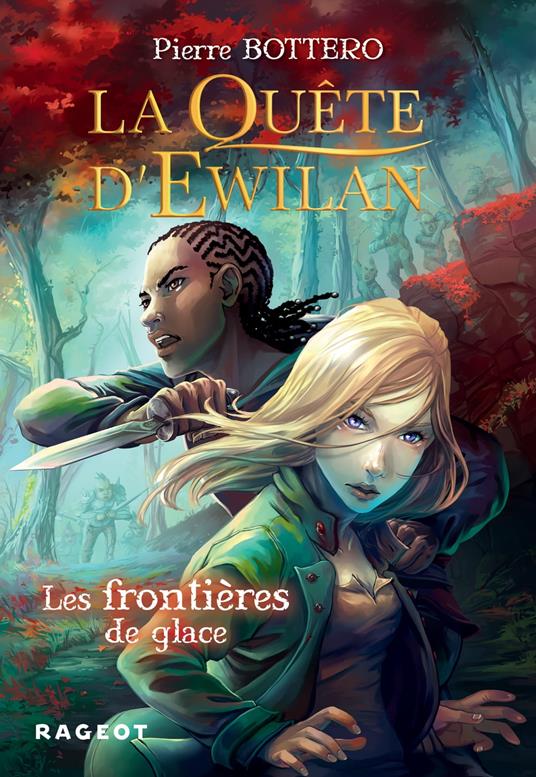 La Quête d'Ewilan : Les frontières de glace - nouvelle édition - Pierre Bottero - ebook