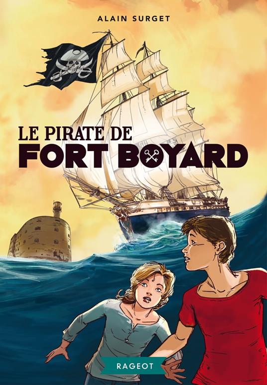 Le pirate de Fort Boyard - Alain Surget - ebook
