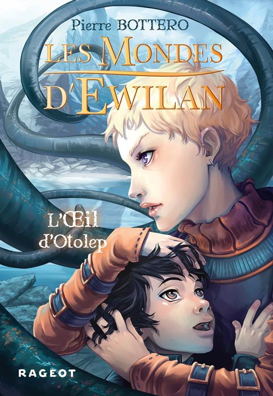 Les Mondes d'Ewilan - L'oeil d'Otolep - Pierre Bottero - ebook