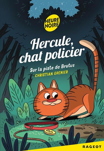 Hercule Chat Policier, Sur la piste de Brutus - Christian Grenier - ebook